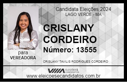 Candidato CRISLANY CORDEIRO 2024 - LAGO VERDE - Eleições