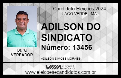 Candidato ADILSON DO SINDICATO 2024 - LAGO VERDE - Eleições