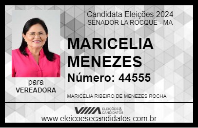 Candidato MARICELIA MENEZES 2024 - SENADOR LA ROCQUE - Eleições