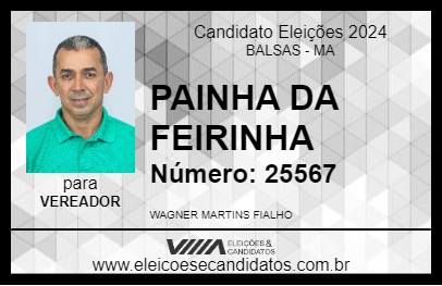 Candidato PAINHA DA FEIRINHA 2024 - BALSAS - Eleições