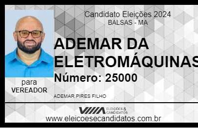 Candidato ADEMAR DA ELETROMÁQUINAS 2024 - BALSAS - Eleições