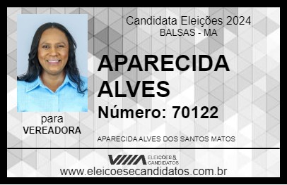 Candidato APARECIDA ALVES 2024 - BALSAS - Eleições