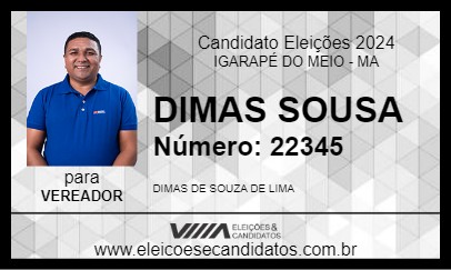 Candidato DIMAS SOUSA 2024 - IGARAPÉ DO MEIO - Eleições