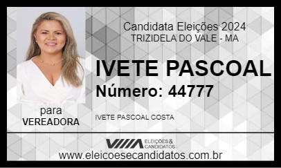 Candidato IVETE PASCOAL 2024 - TRIZIDELA DO VALE - Eleições