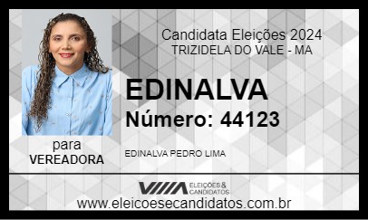 Candidato EDINALVA 2024 - TRIZIDELA DO VALE - Eleições