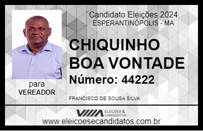 Candidato CHIQUINHO BOA VONTADE 2024 - ESPERANTINÓPOLIS - Eleições