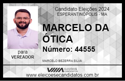 Candidato MARCELO DA ÓTICA 2024 - ESPERANTINÓPOLIS - Eleições