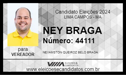 Candidato NEY BRAGA 2024 - LIMA CAMPOS - Eleições