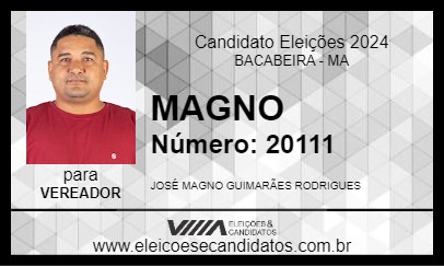 Candidato MAGNO 2024 - BACABEIRA - Eleições