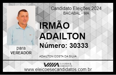 Candidato IRMÃO ADAILTON 2024 - BACABAL - Eleições