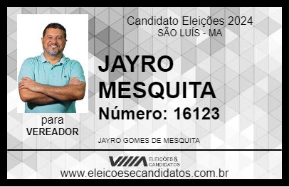 Candidato JAYRO MESQUITA 2024 - SÃO LUÍS - Eleições