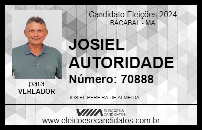 Candidato JOSIEL AUTORIDADE 2024 - BACABAL - Eleições