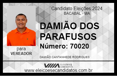 Candidato DAMIÃO DOS PARAFUSOS 2024 - BACABAL - Eleições