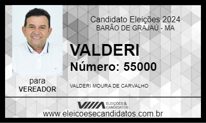 Candidato VALDERI 2024 - BARÃO DE GRAJAÚ - Eleições