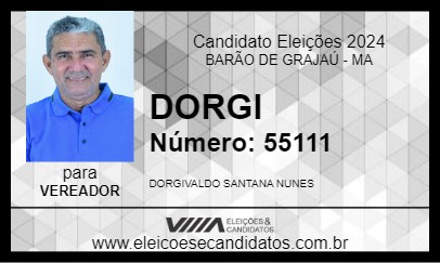 Candidato DORGI 2024 - BARÃO DE GRAJAÚ - Eleições