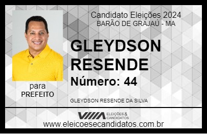 Candidato GLEYDSON RESENDE 2024 - BARÃO DE GRAJAÚ - Eleições