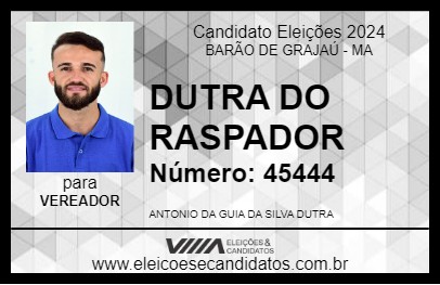 Candidato DUTRA DO RASPADOR 2024 - BARÃO DE GRAJAÚ - Eleições