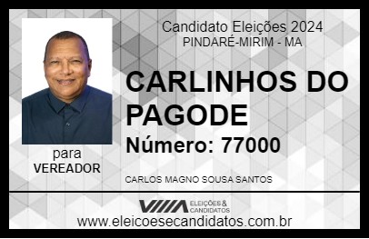 Candidato CARLINHOS DO PAGODE 2024 - PINDARÉ-MIRIM - Eleições