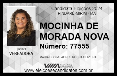 Candidato MOCINHA DE MORADA NOVA 2024 - PINDARÉ-MIRIM - Eleições