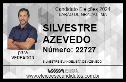 Candidato SILVESTRE AZEVEDO 2024 - BARÃO DE GRAJAÚ - Eleições