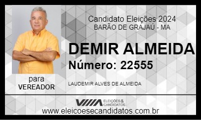 Candidato DEMIR ALMEIDA 2024 - BARÃO DE GRAJAÚ - Eleições