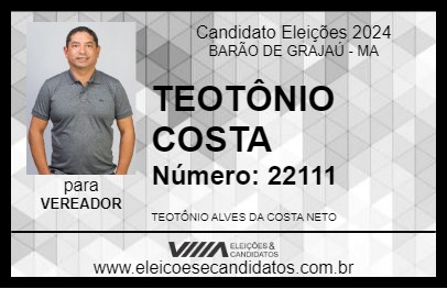 Candidato TEOTÔNIO COSTA 2024 - BARÃO DE GRAJAÚ - Eleições