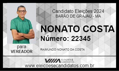 Candidato NONATO COSTA 2024 - BARÃO DE GRAJAÚ - Eleições