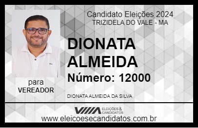 Candidato DIONATA ALMEIDA 2024 - TRIZIDELA DO VALE - Eleições