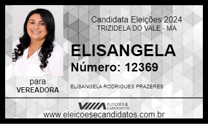 Candidato ELISANGELA 2024 - TRIZIDELA DO VALE - Eleições