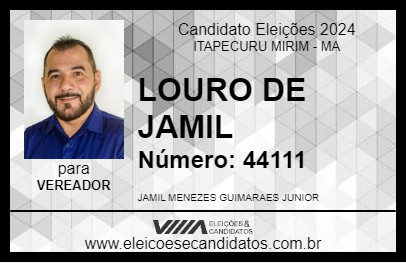 Candidato LOURO DE JAMIL 2024 - ITAPECURU MIRIM - Eleições