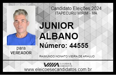 Candidato JUNIOR ALBANO 2024 - ITAPECURU MIRIM - Eleições