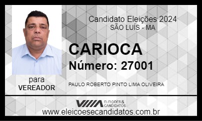 Candidato CARIOCA DO POVO 2024 - SÃO LUÍS - Eleições