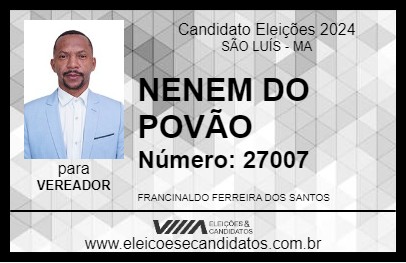 Candidato NENEM DO POVÃO 2024 - SÃO LUÍS - Eleições