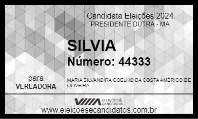 Candidato SILVIA 2024 - PRESIDENTE DUTRA - Eleições