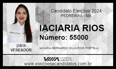 Candidato IACIARIA RIOS 2024 - PEDREIRAS - Eleições