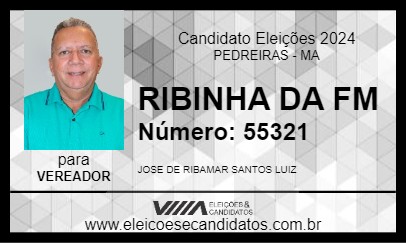 Candidato RIBINHA DA FM 2024 - PEDREIRAS - Eleições