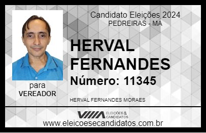 Candidato HERVAL FERNANDES 2024 - PEDREIRAS - Eleições