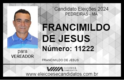 Candidato FRANCIMILDO DE JESUS 2024 - PEDREIRAS - Eleições