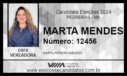 Candidato MARTA MENDES 2024 - PEDREIRAS - Eleições