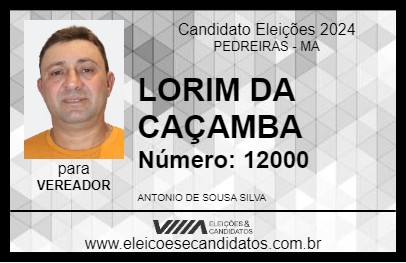 Candidato LORIM DA CAÇAMBA 2024 - PEDREIRAS - Eleições