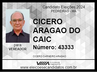 Candidato CICERO ARAGAO DO CAIC 2024 - PEDREIRAS - Eleições