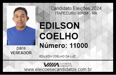 Candidato EDILSON COELHO 2024 - ITAPECURU MIRIM - Eleições