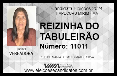 Candidato REIZINHA DO TABULEIRÃO 2024 - ITAPECURU MIRIM - Eleições