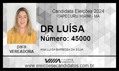 Candidato DR. LUÍSA 2024 - ITAPECURU MIRIM - Eleições