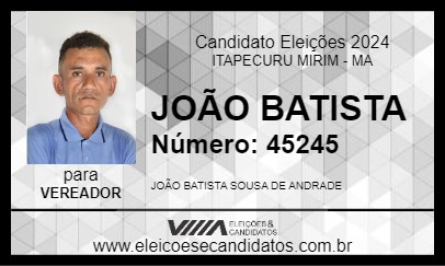 Candidato JOÃO BATISTA 2024 - ITAPECURU MIRIM - Eleições