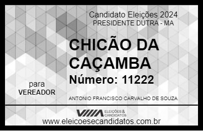 Candidato CHICÃO DA CAÇAMBA 2024 - PRESIDENTE DUTRA - Eleições