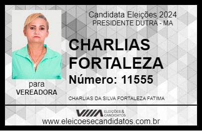 Candidato CHARLIAS FORTALEZA 2024 - PRESIDENTE DUTRA - Eleições