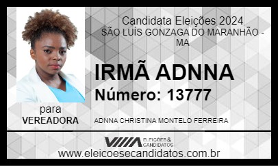 Candidato IRMÃ ADNNA 2024 - SÃO LUÍS GONZAGA DO MARANHÃO - Eleições