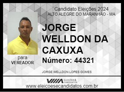 Candidato JORGE WELLDON DA CAXUXA 2024 - ALTO ALEGRE DO MARANHÃO - Eleições