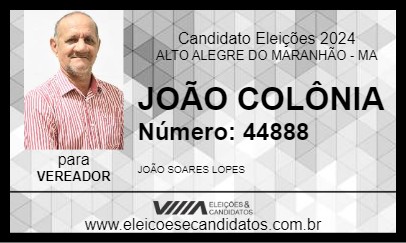 Candidato JOÃO COLÔNIA 2024 - ALTO ALEGRE DO MARANHÃO - Eleições